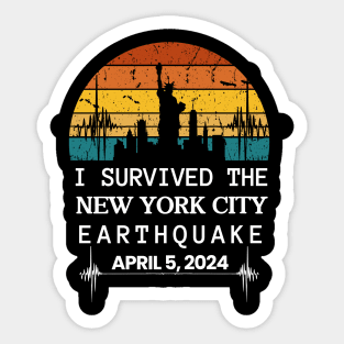 I Survived the New York NYC Earthquake April 5, 2024 memorabilia, New York City Skyline Statue of Liberty, Vintage Distressed Retro Sunset Sticker